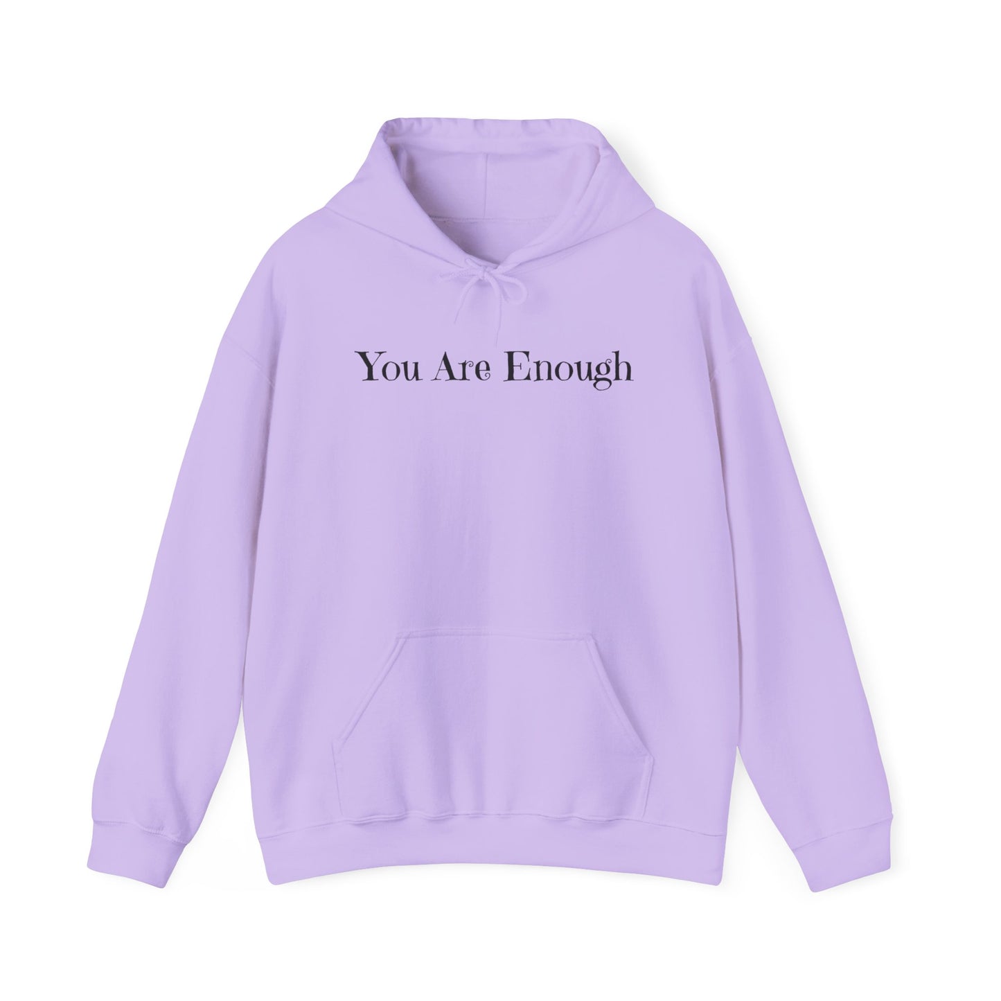 You Are Enough Unisex Hooded Sweatshirt