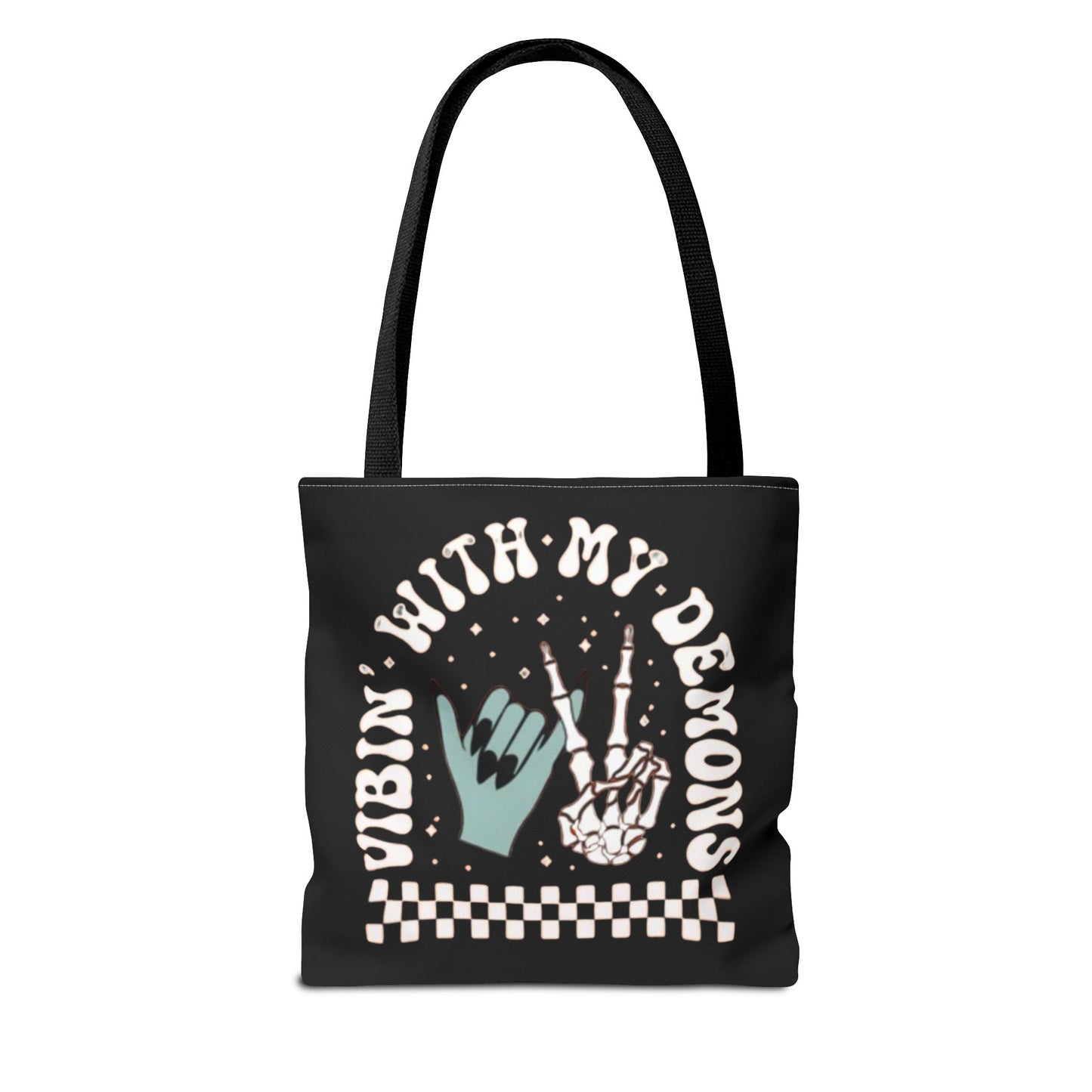 Vibin' with My Demons Tote Bag