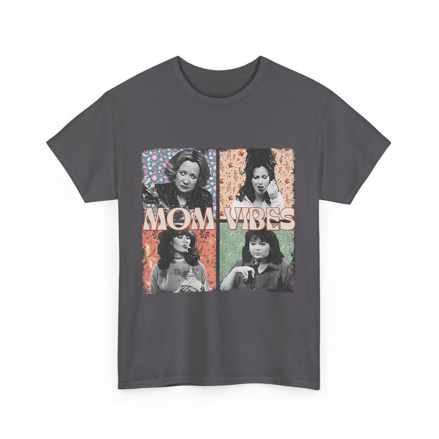 Mom Vibes T-Shirt 90’S