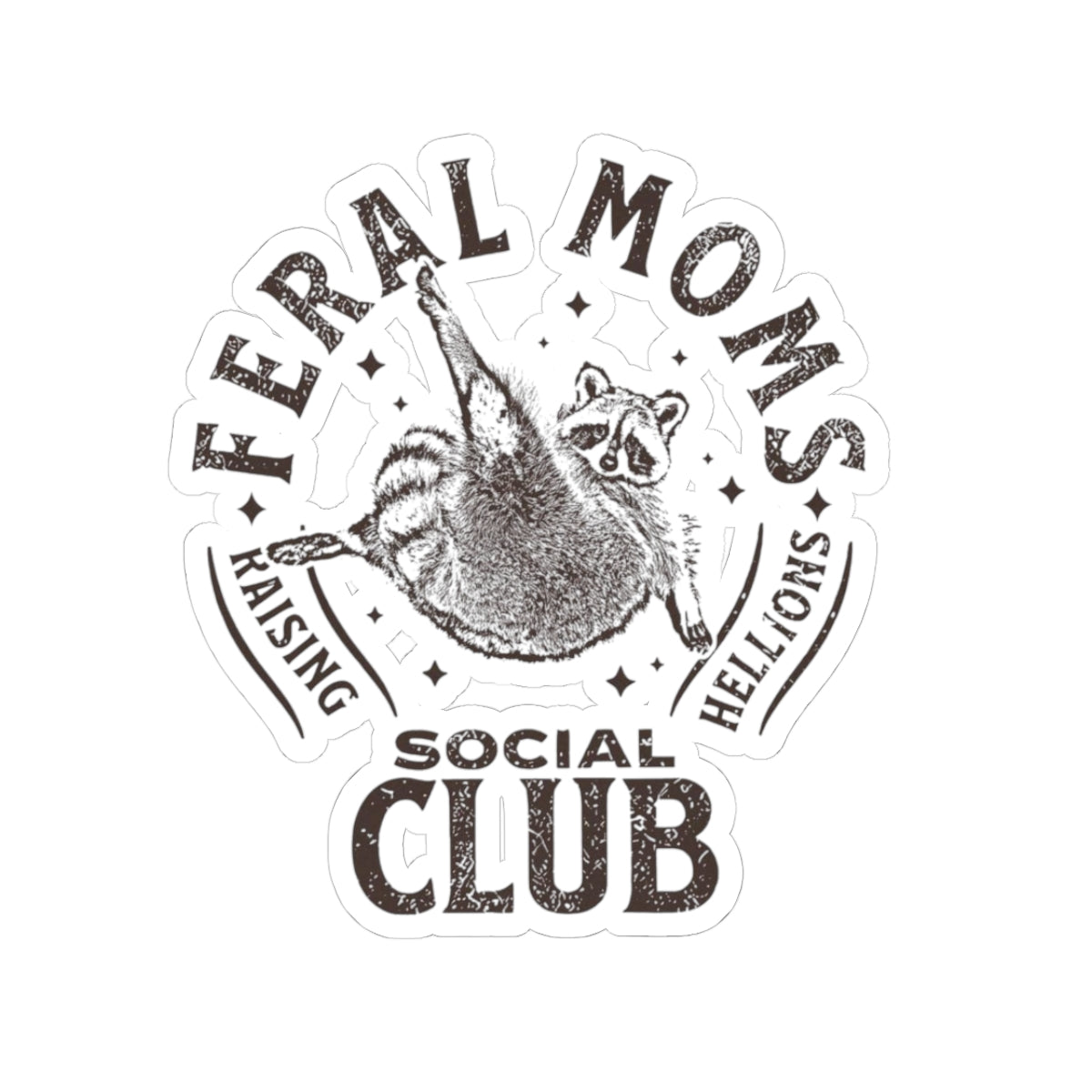 Feral Moms Social Club