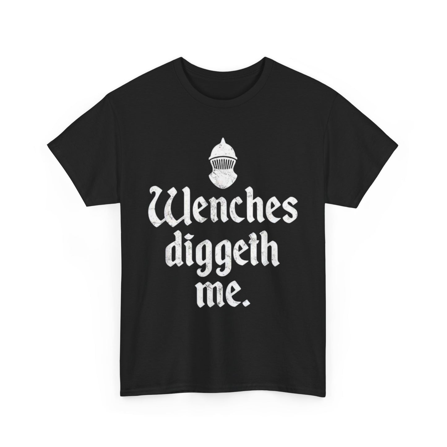 Wenches Diggeth Me Shirt