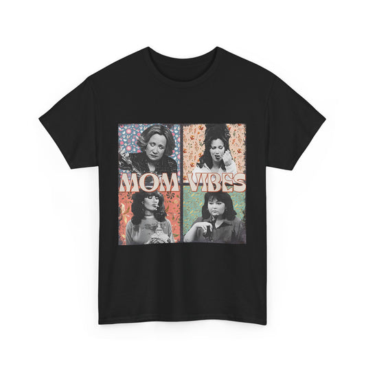 Mom Vibes T-Shirt 90’S
