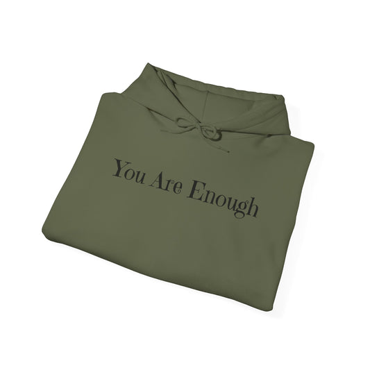 You Are Enough Unisex Hooded Sweatshirt