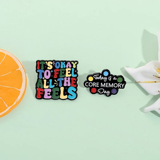 Its Okay To Feel All The Feels Enamel Pin